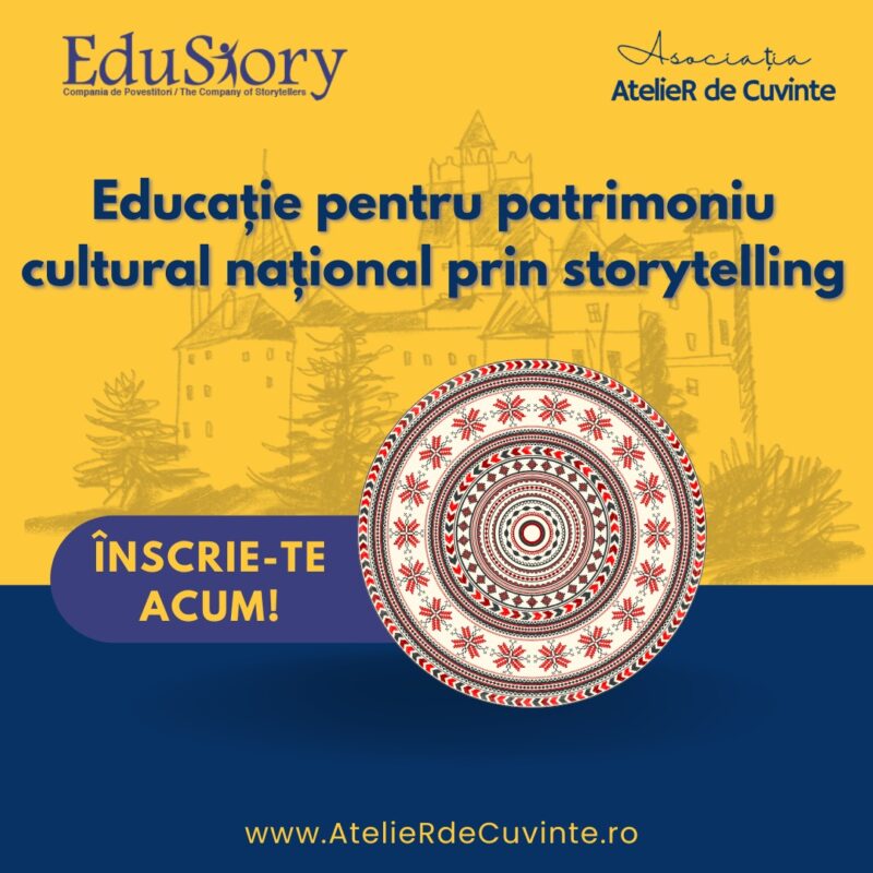 Educație pentru patrimoniu cultural național prin storytelling